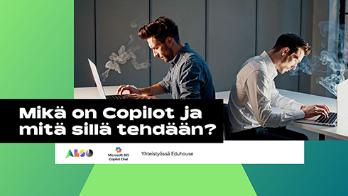 Mikä on Copilot ja mitä sillä tehdään?